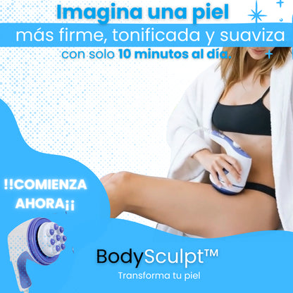 BodySculpt™ Despídete de la celulitis con 10 minutos al día!